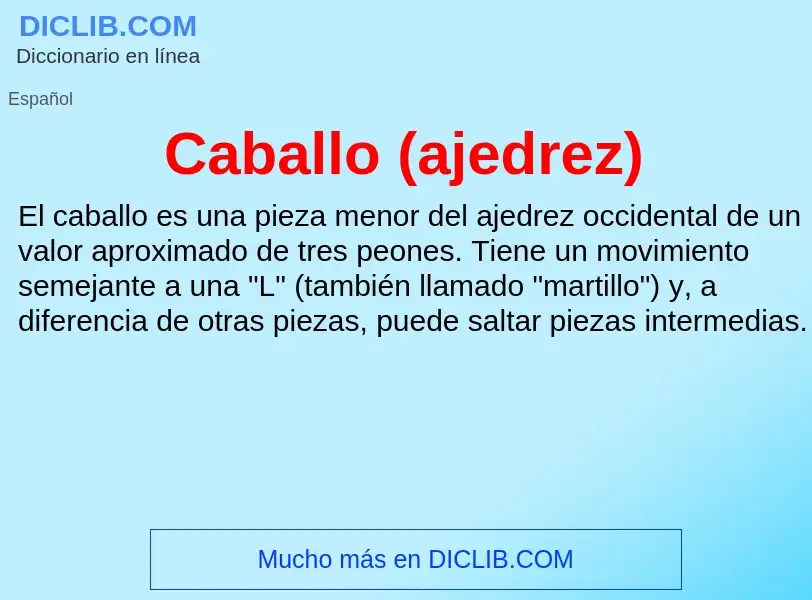 ¿Qué es Caballo (ajedrez)? - significado y definición