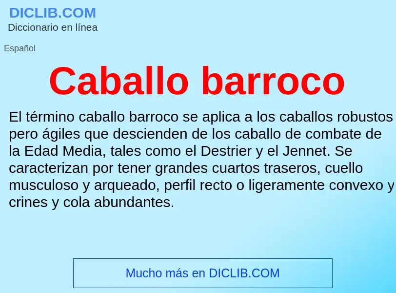 ¿Qué es Caballo barroco? - significado y definición