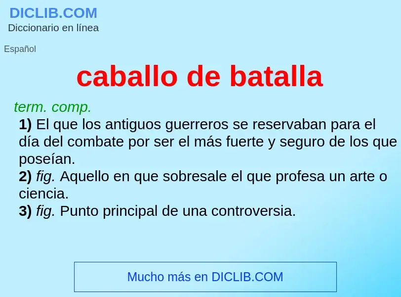 Was ist caballo de batalla - Definition