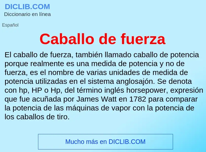 ¿Qué es Caballo de fuerza? - significado y definición