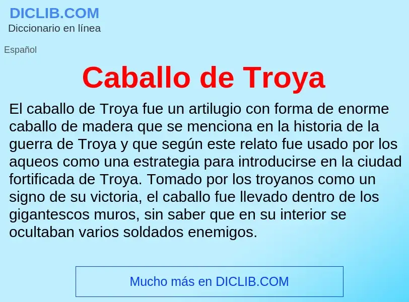 ¿Qué es Caballo de Troya? - significado y definición