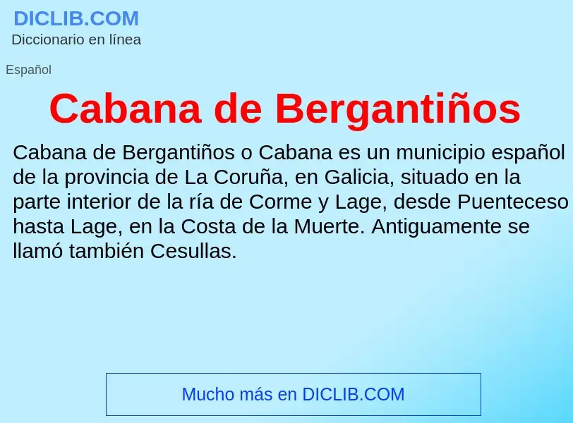 ¿Qué es Cabana de Bergantiños? - significado y definición