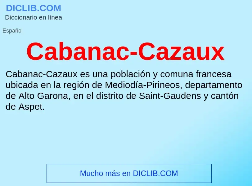 Что такое Cabanac-Cazaux - определение