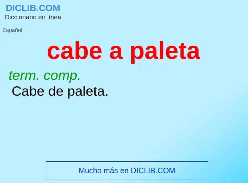 What is cabe a paleta - definition