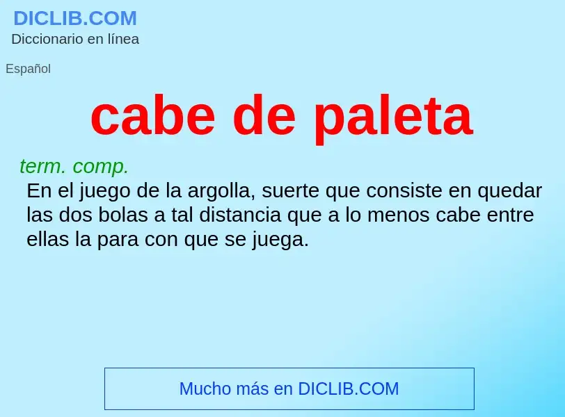 What is cabe de paleta - definition