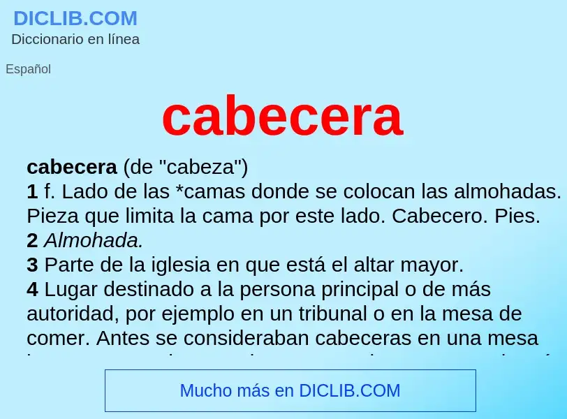 ¿Qué es cabecera? - significado y definición