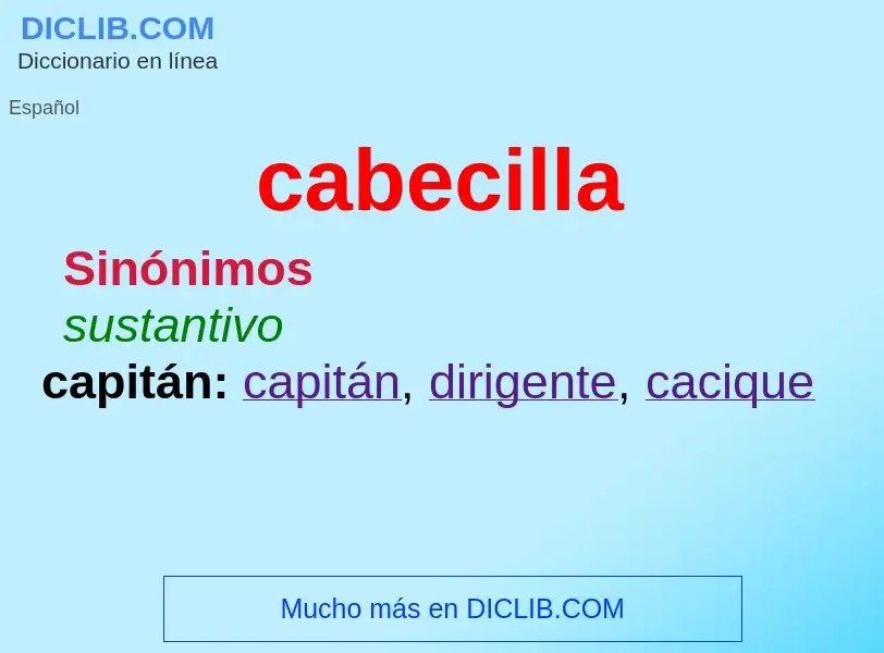 Wat is cabecilla - definition