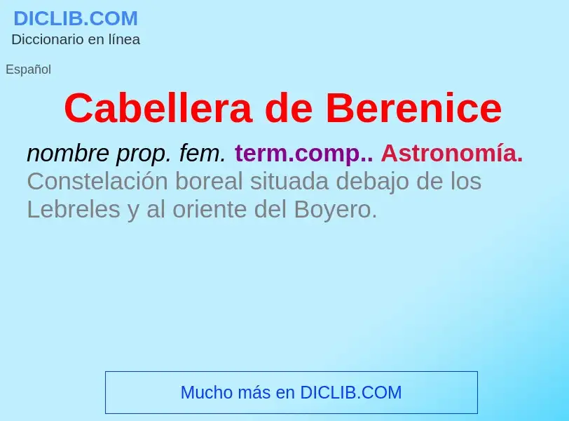 Wat is Cabellera de Berenice - definition