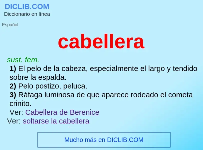 Was ist cabellera - Definition