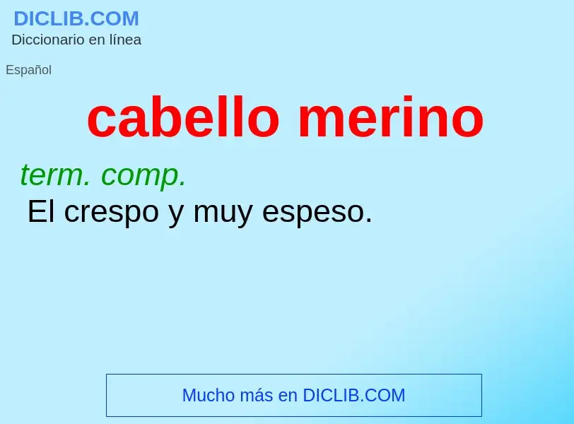 O que é cabello merino - definição, significado, conceito