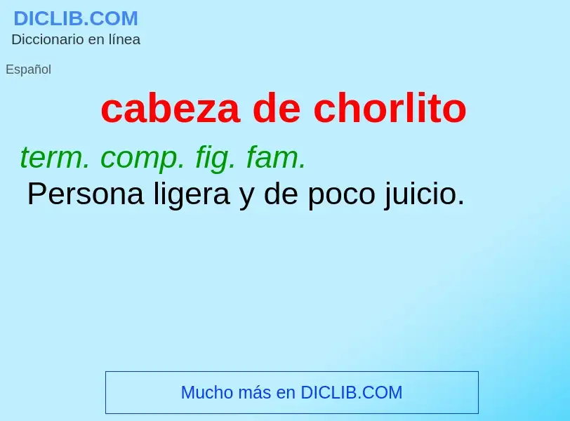 ¿Qué es cabeza de chorlito? - significado y definición