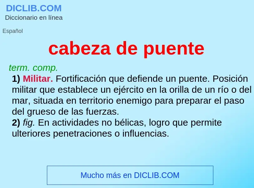 ¿Qué es cabeza de puente? - significado y definición