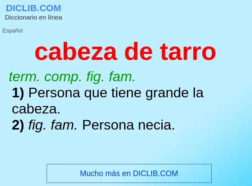 ¿Qué es cabeza de tarro? - significado y definición