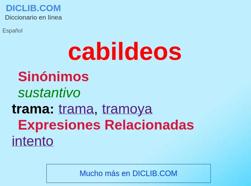 What is cabildeos - meaning and definition