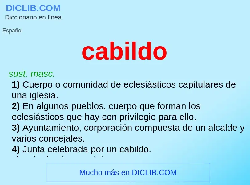 ¿Qué es cabildo? - significado y definición