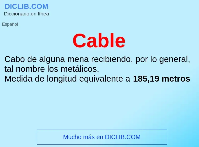 O que é Cable - definição, significado, conceito