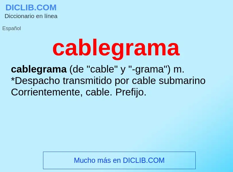 Was ist cablegrama - Definition