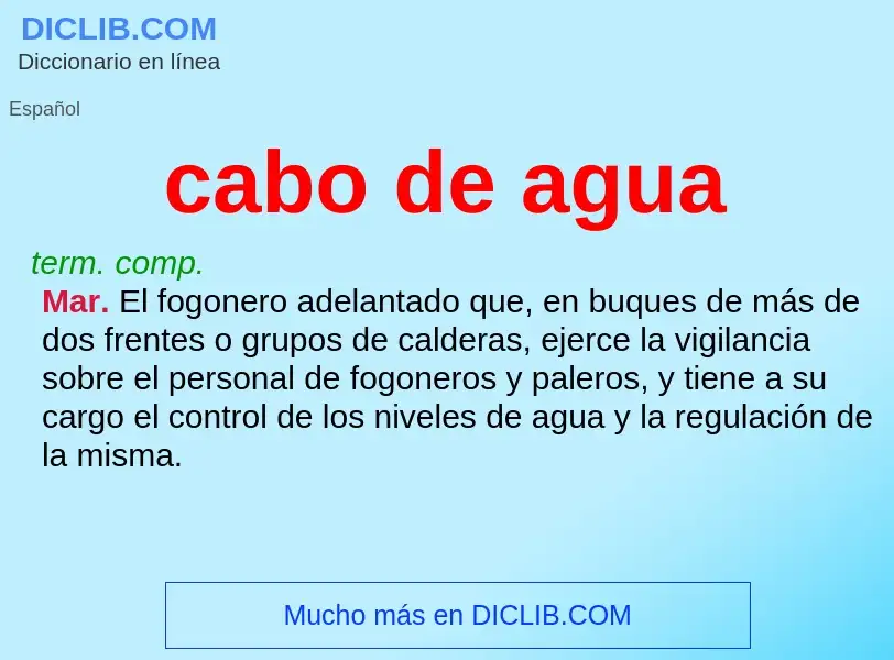 What is cabo de agua - meaning and definition