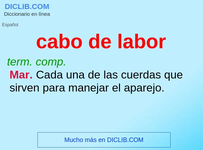 Wat is cabo de labor - definition