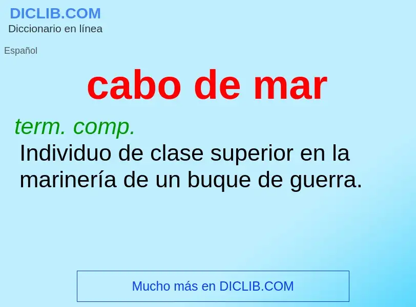 What is cabo de mar - meaning and definition