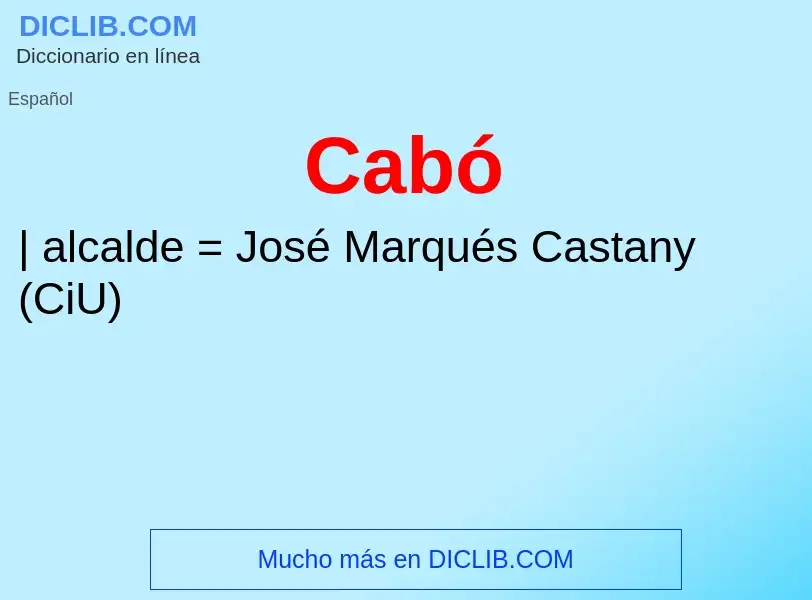 What is Cabó - meaning and definition