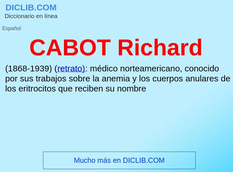 O que é CABOT Richard - definição, significado, conceito