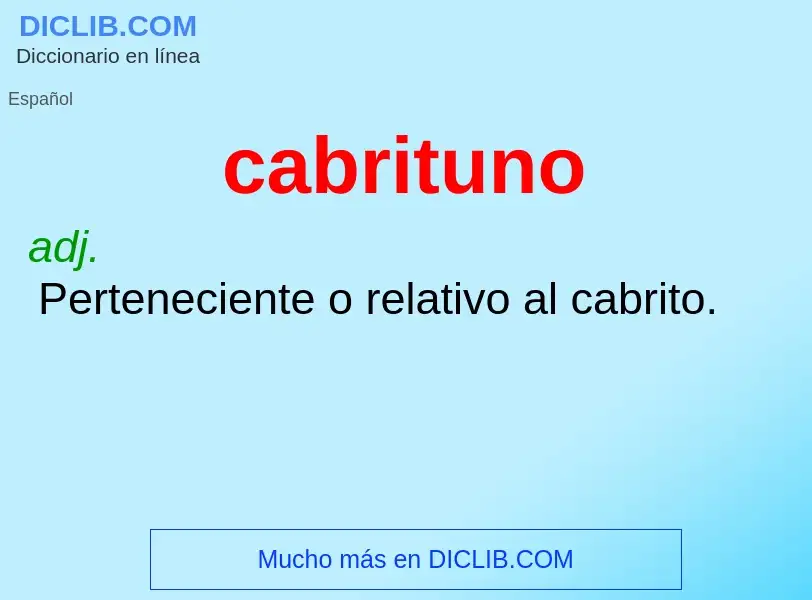 ¿Qué es cabrituno? - significado y definición