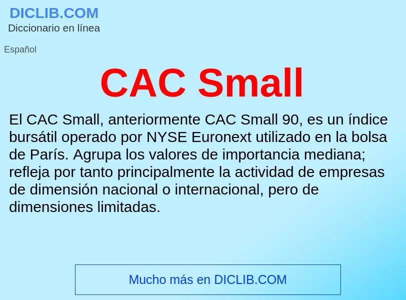 Qu'est-ce que CAC Small - définition