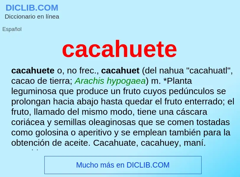 ¿Qué es cacahuete? - significado y definición