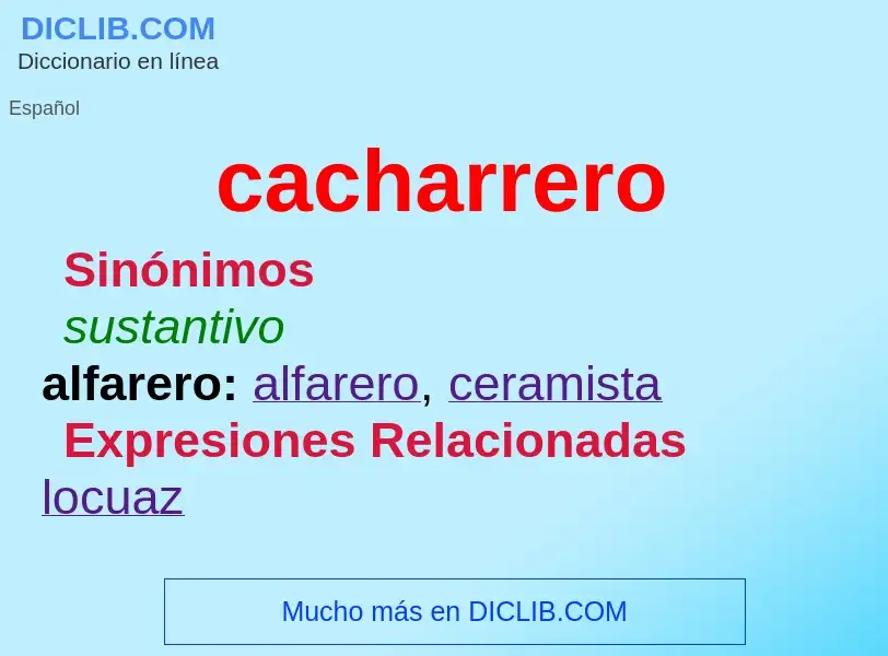 Wat is cacharrero - definition