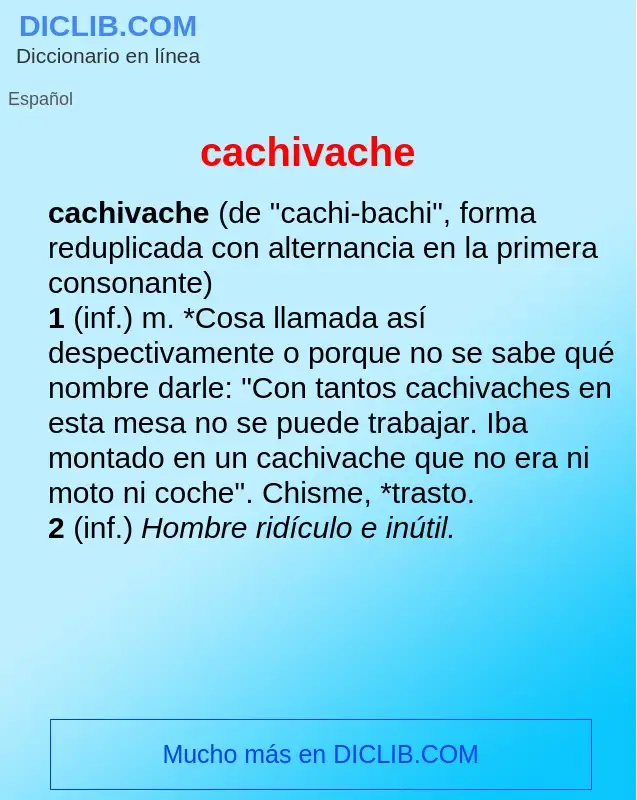 Wat is cachivache - definition