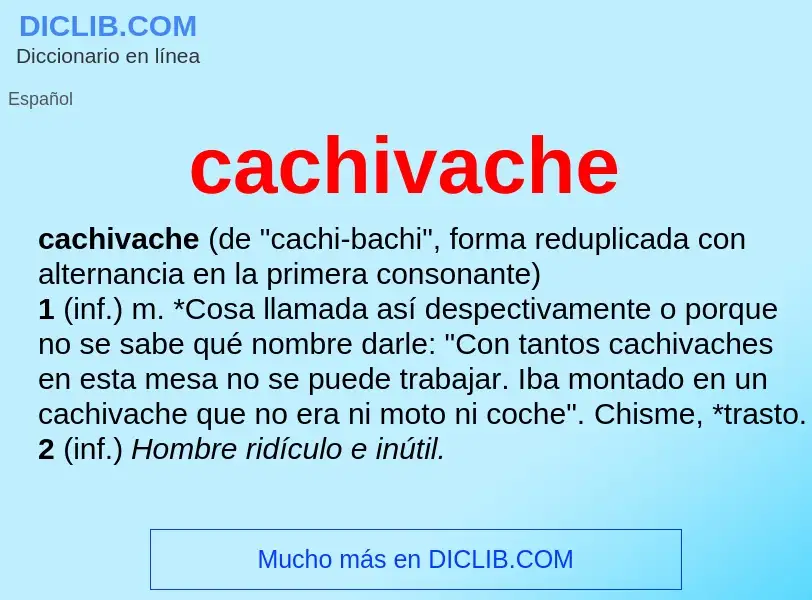 Qu'est-ce que cachivache - définition