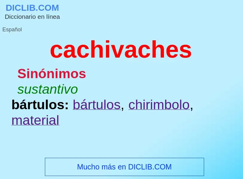 What is cachivaches - definition