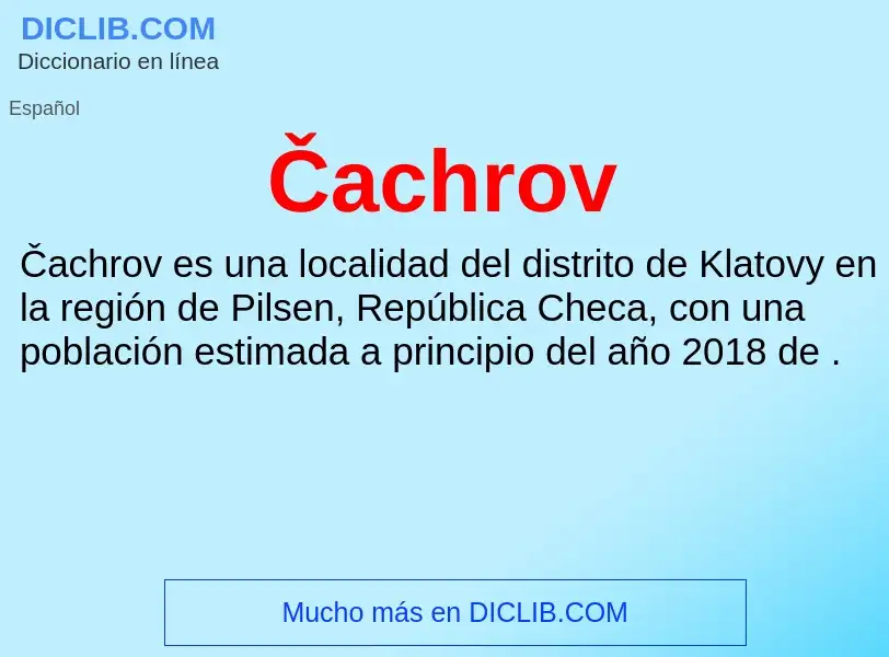 Wat is Čachrov - definition