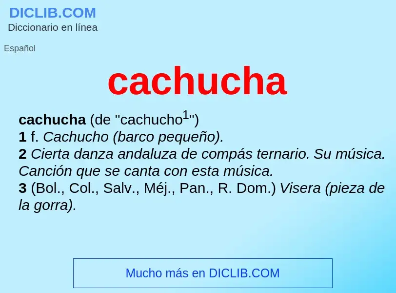 Was ist cachucha - Definition