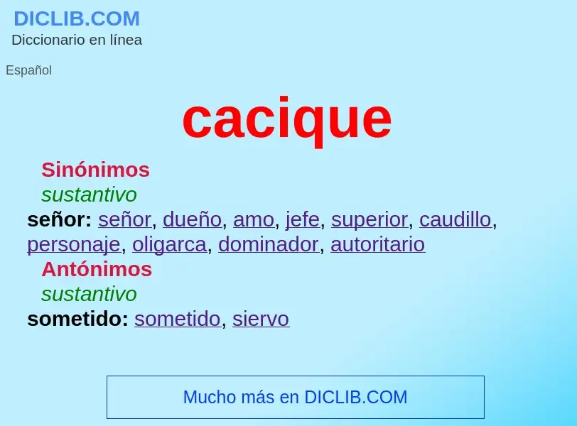 ¿Qué es cacique? - significado y definición