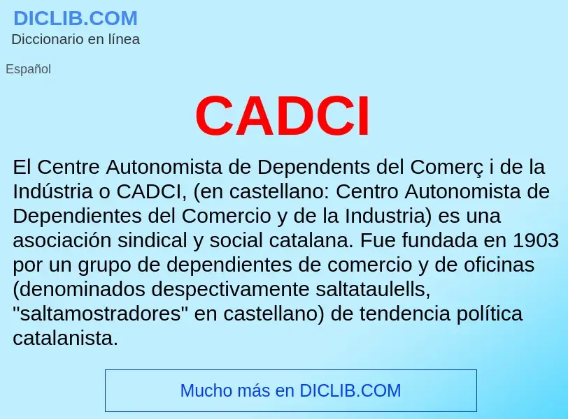 Was ist CADCI - Definition