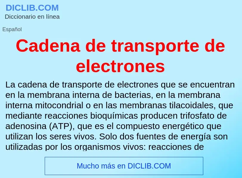 ¿Qué es Cadena de transporte de electrones? - significado y definición