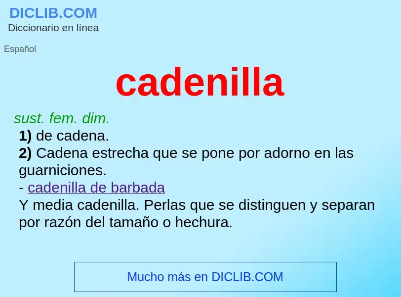 ¿Qué es cadenilla? - significado y definición