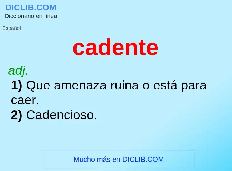 O que é cadente - definição, significado, conceito