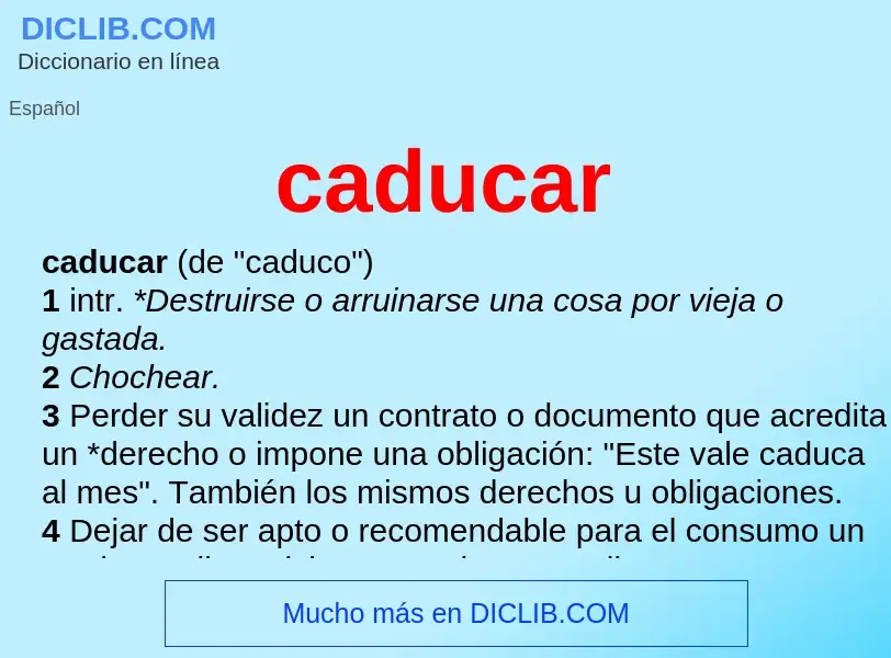 Was ist caducar - Definition