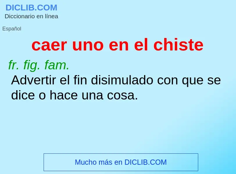 Wat is caer uno en el chiste - definition