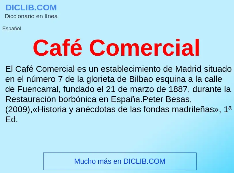 ¿Qué es Café Comercial? - significado y definición