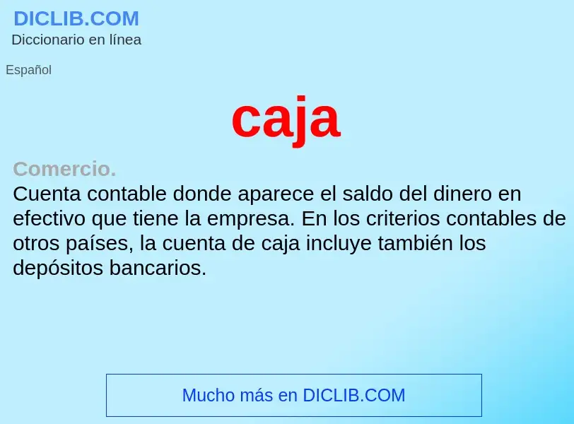 Wat is caja - definition