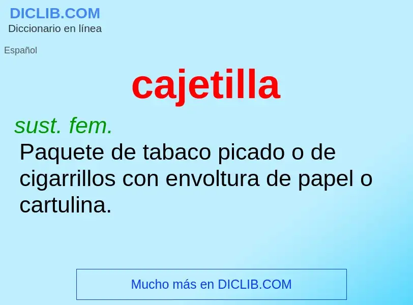 Was ist cajetilla - Definition