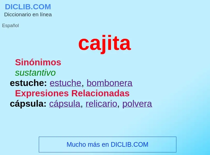 ¿Qué es cajita? - significado y definición