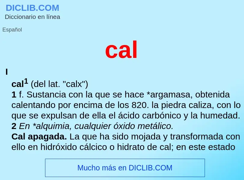 ¿Qué es cal? - significado y definición