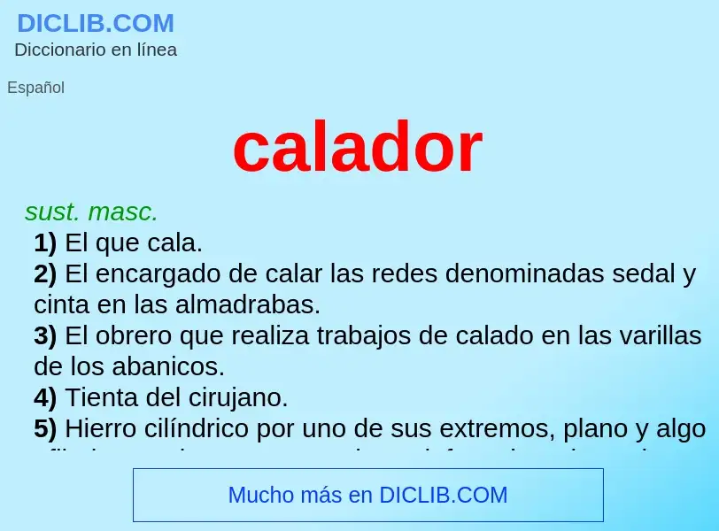Что такое calador - определение