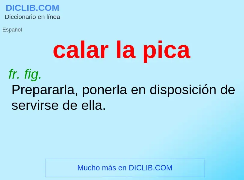 Wat is calar la pica - definition