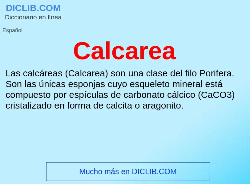 ¿Qué es Calcarea? - significado y definición